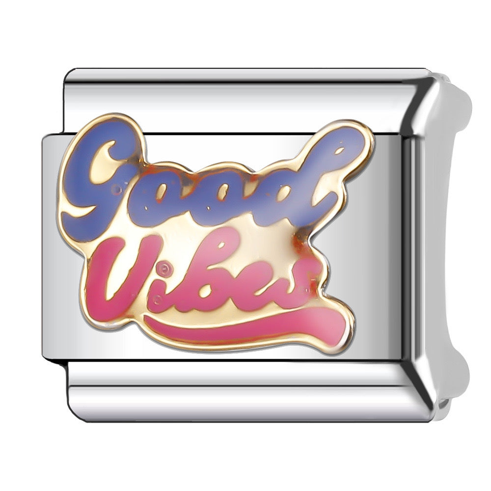 Good vibes italian charm